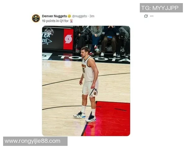 小阿德尔曼称赞约基奇与穆雷共克时艰成丹佛传奇代言人